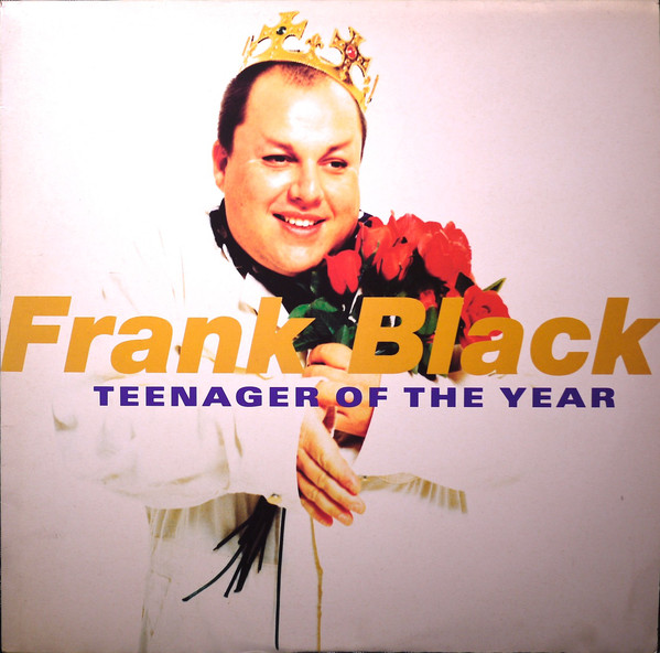Frank Black: Teenager of the Year (1994)